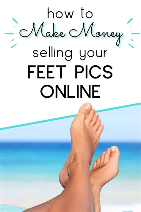 How to Sell Feet Pics and Make Extra Money 2024